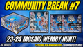 Community break #7 | Random Teams | 23-24 NBA Panini Mosaic | Wemby Rookie Hunt!